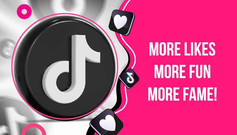 Buy TikTok Likes - 100% Cheap, Real, Active Likes